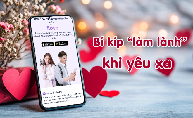 Cách xin lỗi người yêu hết giận hiệu quả khi không ở bên