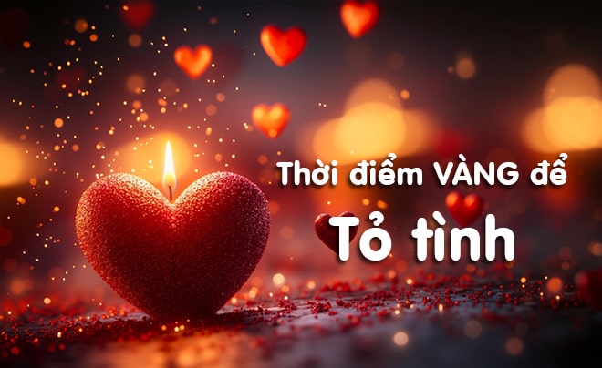 Những dịp tốt nhất để tỏ tình