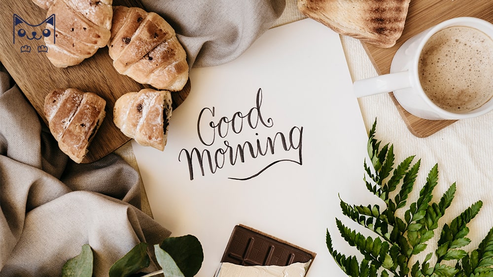 92 Mẫu câu chúc buổi sáng cho nàng vui vẻ cả ngày